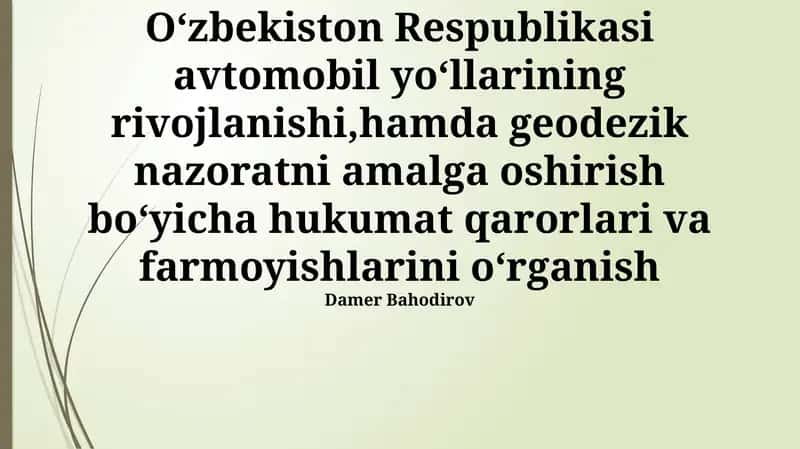 O'zbekistonda Avtomobil Yo'llarining Rivojlanishi 1