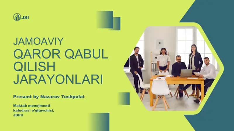 Jamoaviy qaror qabul qilish jarayonlari 1
