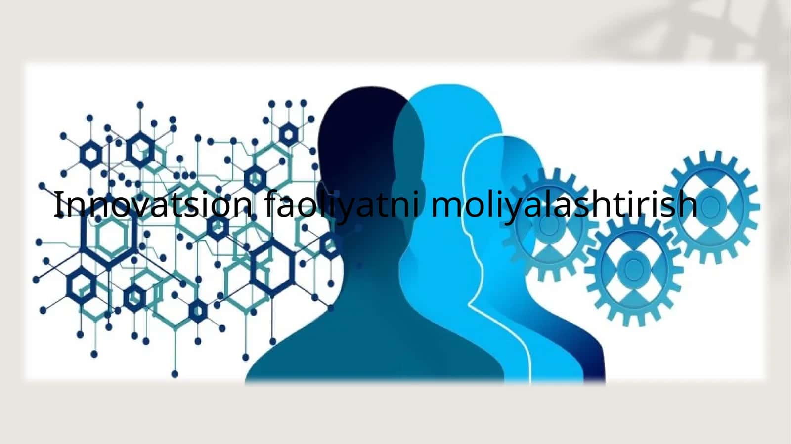 Innovatsion faoliyatni moliyalashtirish 1