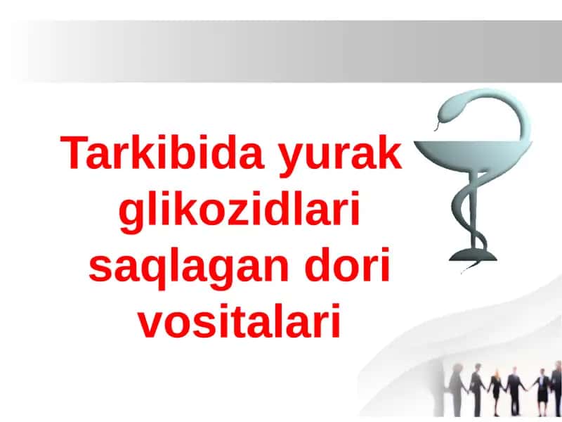 Tarkibida yurak glikozidlari saqlagan dori vositalari 1
