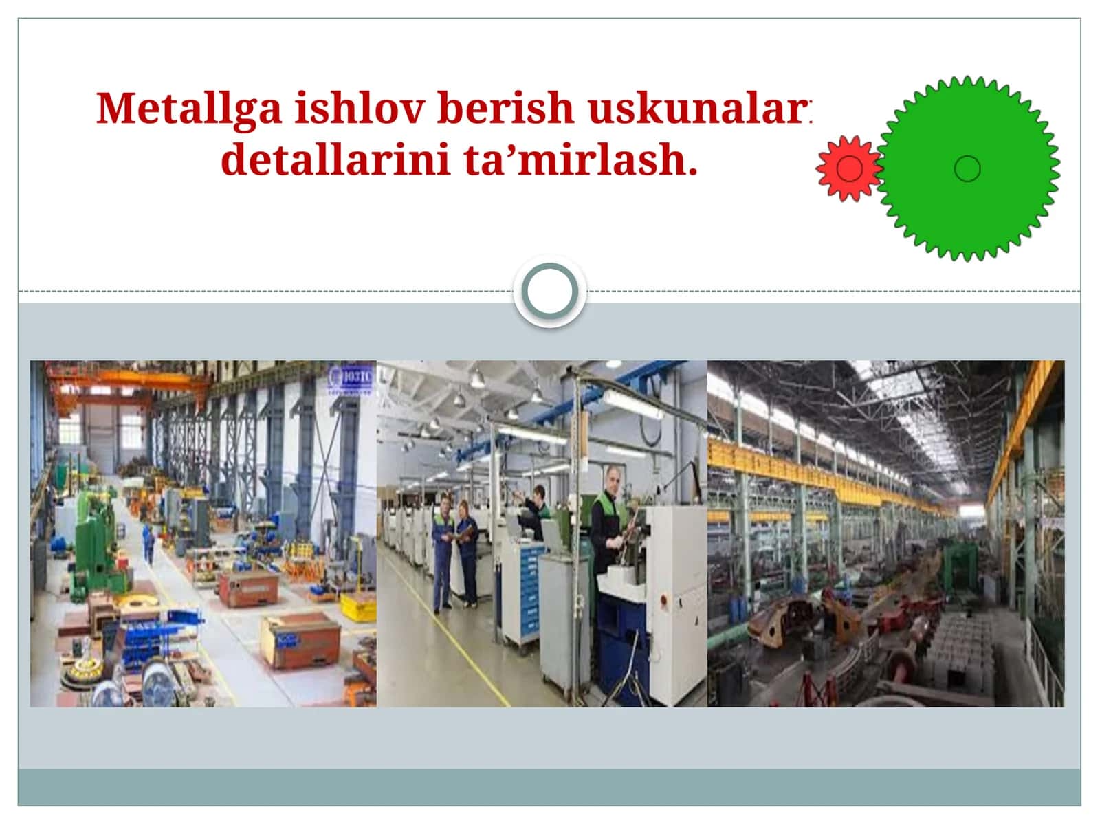 Metallga ishlov berish uskunalaridetallarini ta’mirlash 1
