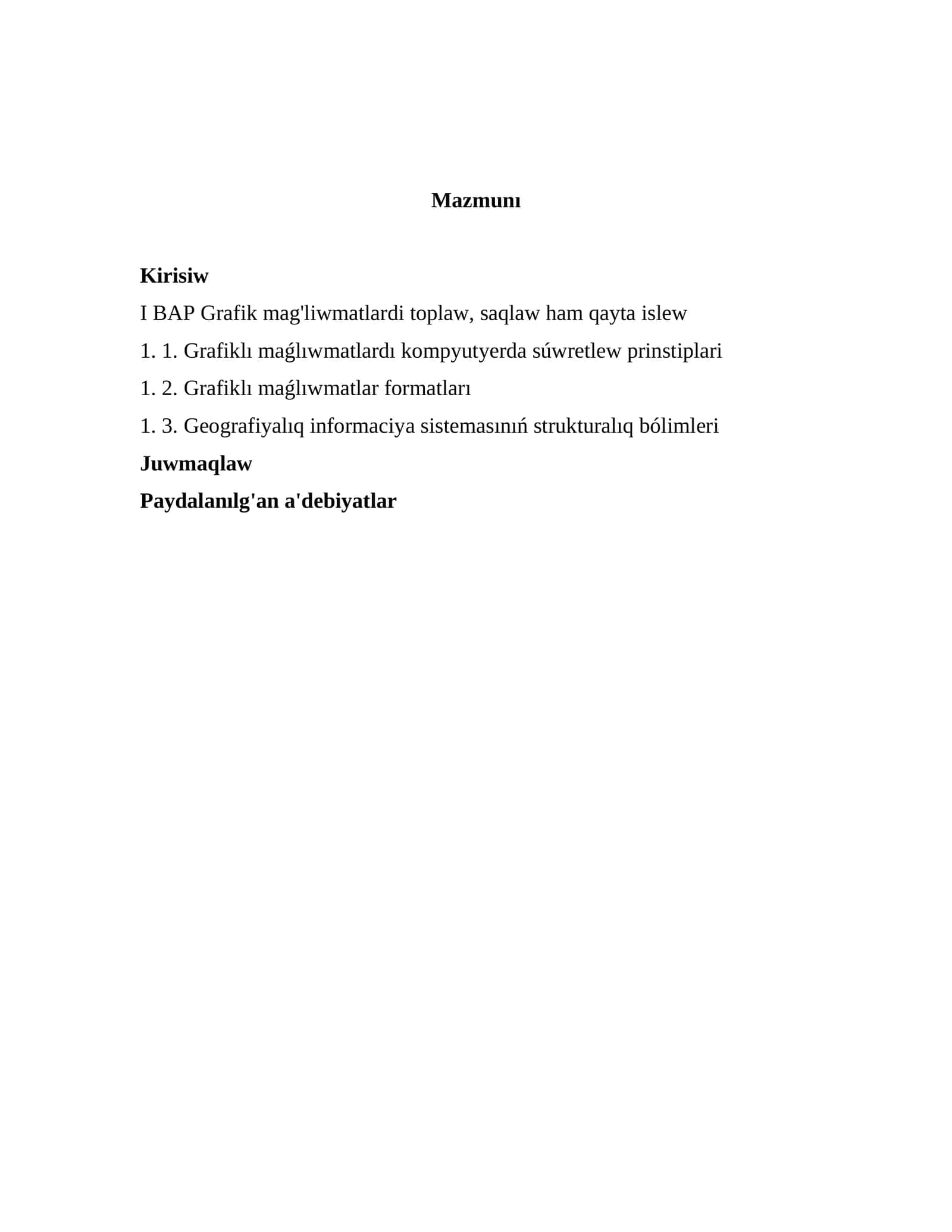 Geoaxborot sistemaları (GAT, keyinirek ulıwma qabıl etilgen termini GIS isletiledi) 1