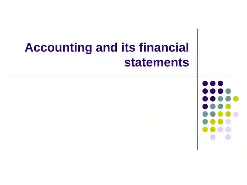 Accounting and its financial statements
