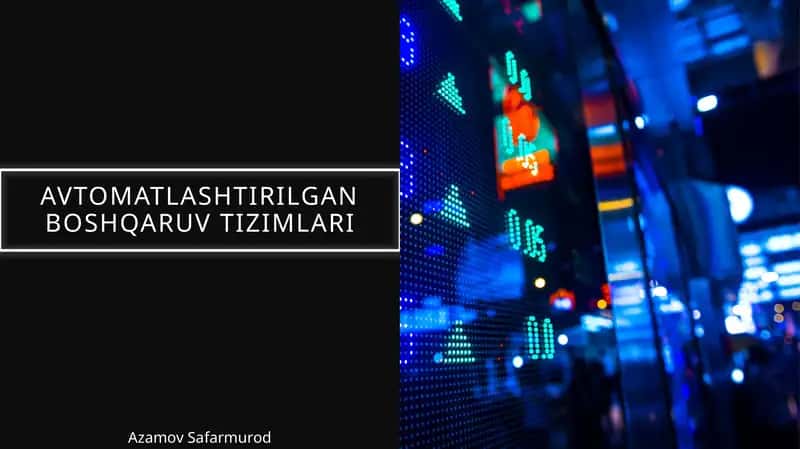 Avtomatlashtirilgan boshqaruv tizimlari 1