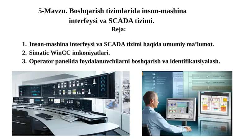 Boshqarish tizimlarida inson-mashina interfeysi va SCADA tizimi 1