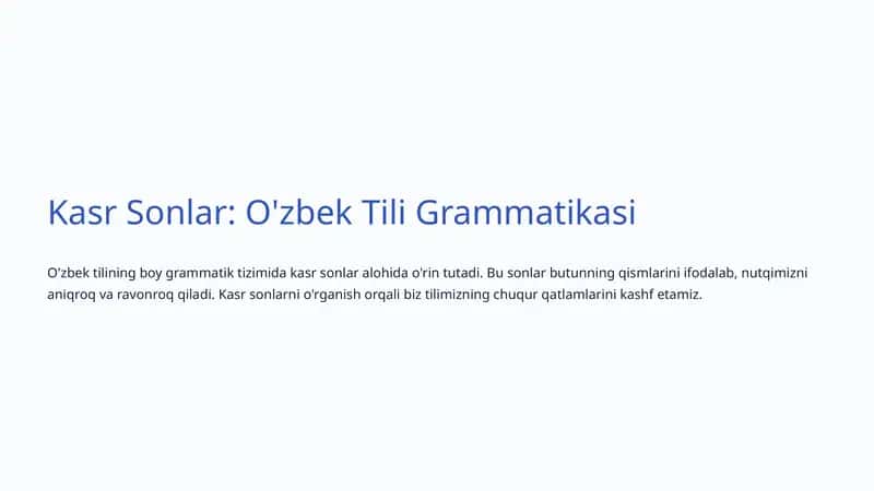 Kasr Sonlar: O'zbek Tili Grammatikasi 1