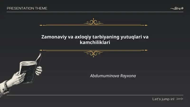 Zamonaviy va axloqiy tarbiyaning yutuqlari va kamchiliklari 1