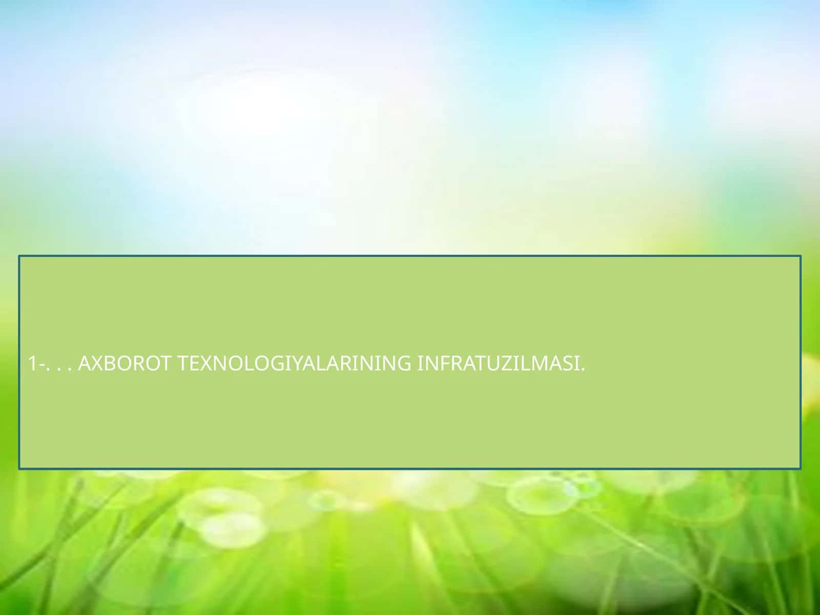 Iqitisodiyotda axborot-kommunikatsiya tеxnologiyalari va tizimlari fanining ahamiyati, maqsadi va vazifalari 1