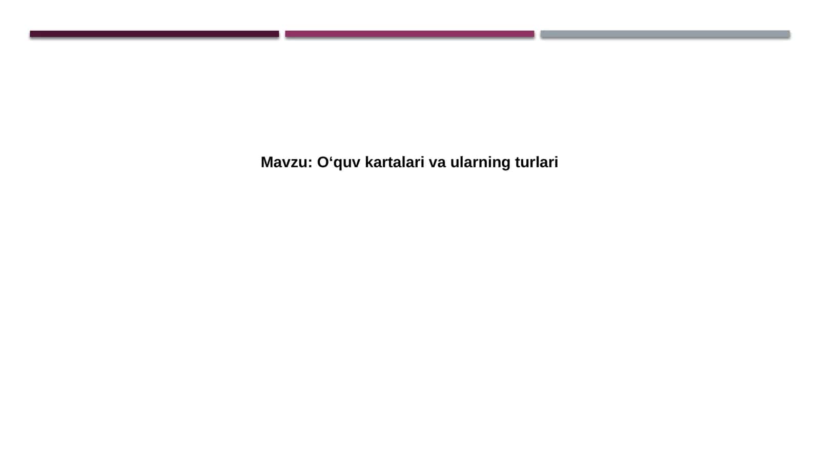 Oʻquv kartalari va ularning turlari 1