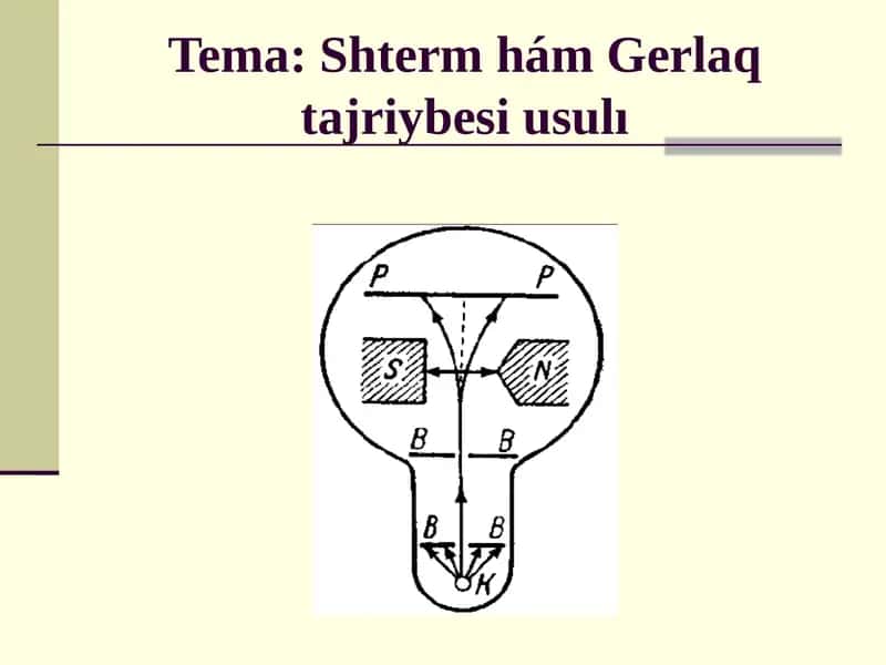 Shtern-Gerlaq tajriybesi usulı 1