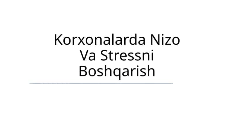 Korxonalarda Nizo Va Stressni Boshqarish 1