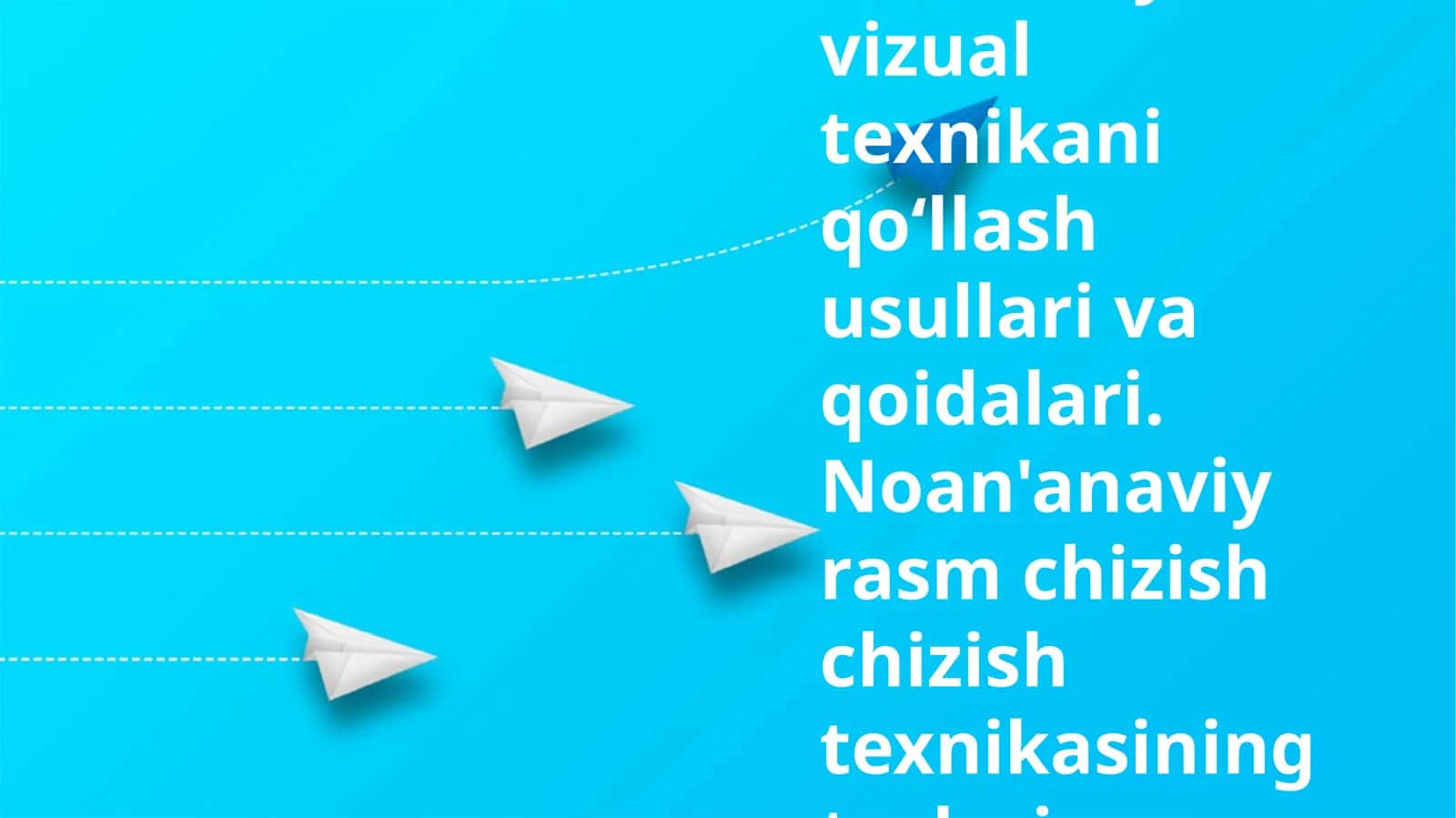 An'anaviy Vizual Texnikalar va Ularning Qoidalari 1