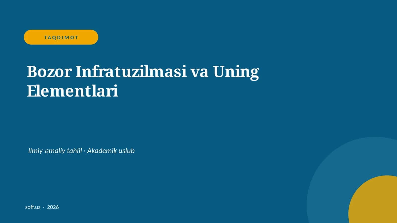 Bozor Infratuzilmasi va Uning Elementlari 1