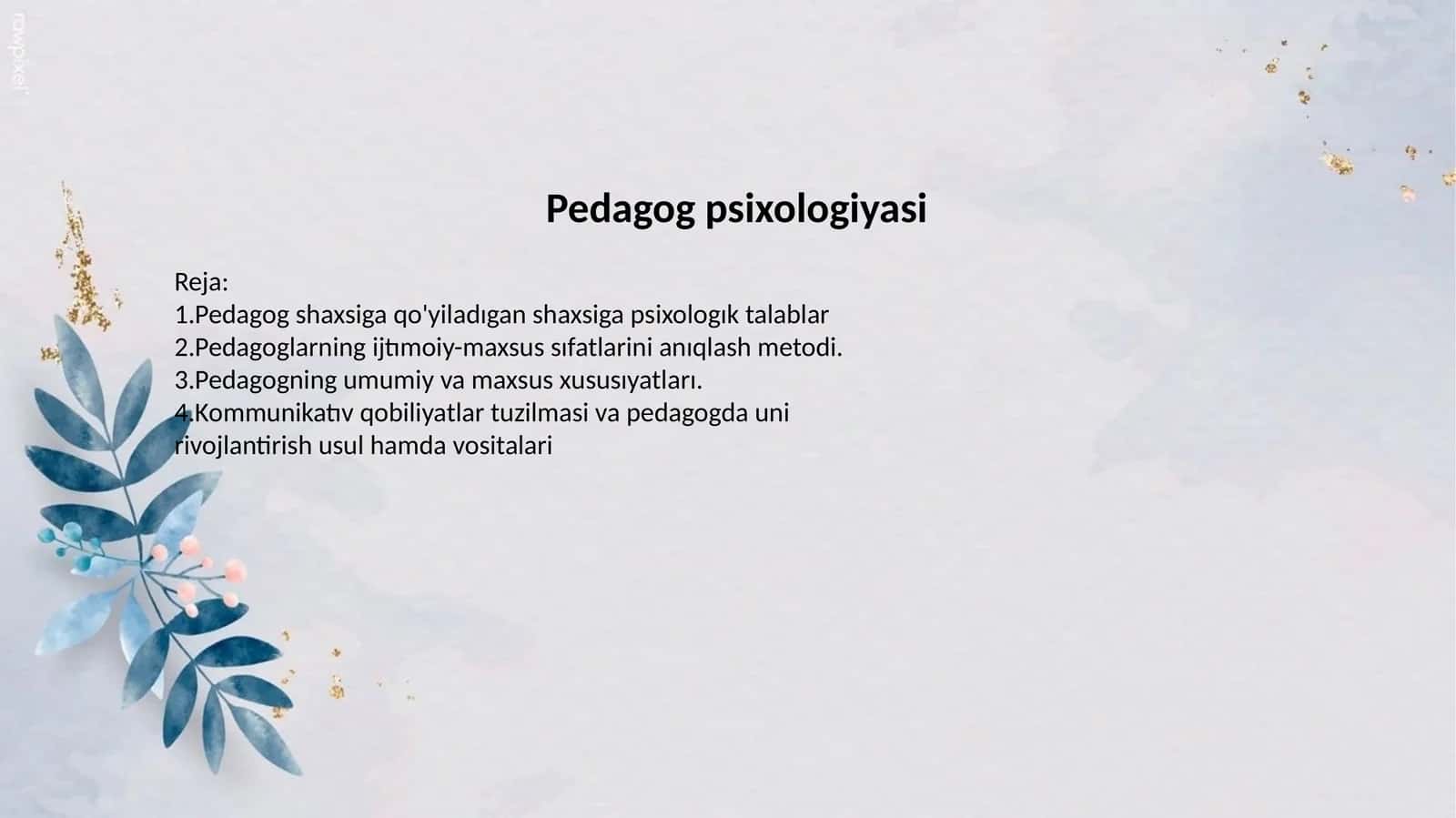 Pedagog psixologiyasi mavzusida slayd taqdimot 1