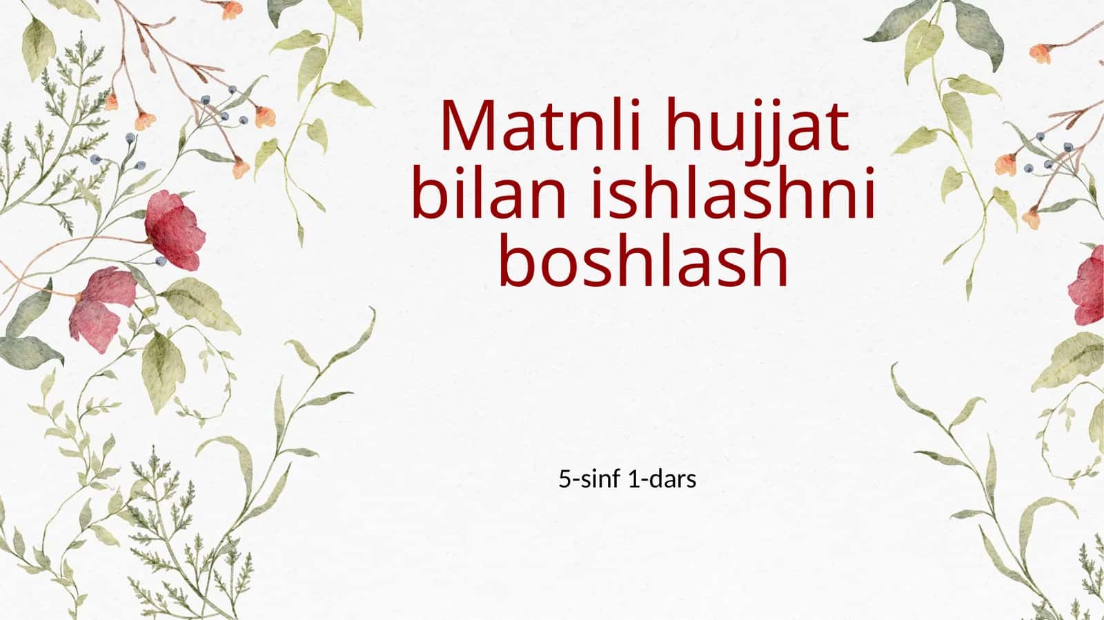 Matnli hujjat bilan ishlashni boshlash 1