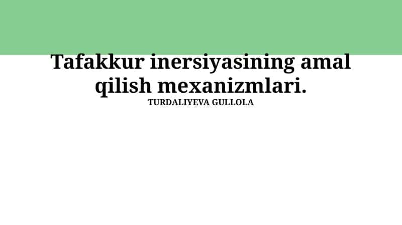 Tafakkur inersiyasining amal qilish mexanizmlari 1