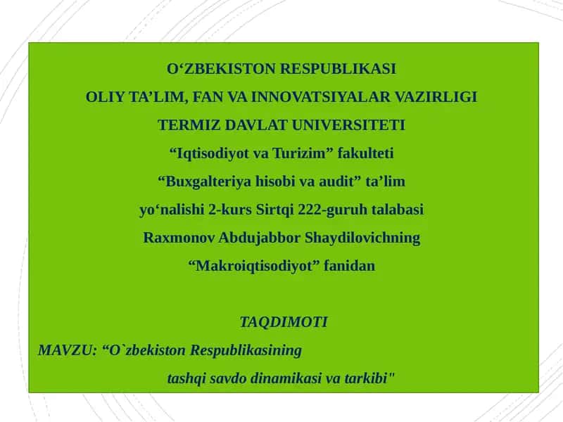 O`zbekiston Respublikasining tashqi savdo dinamikasi va tarkibi 1