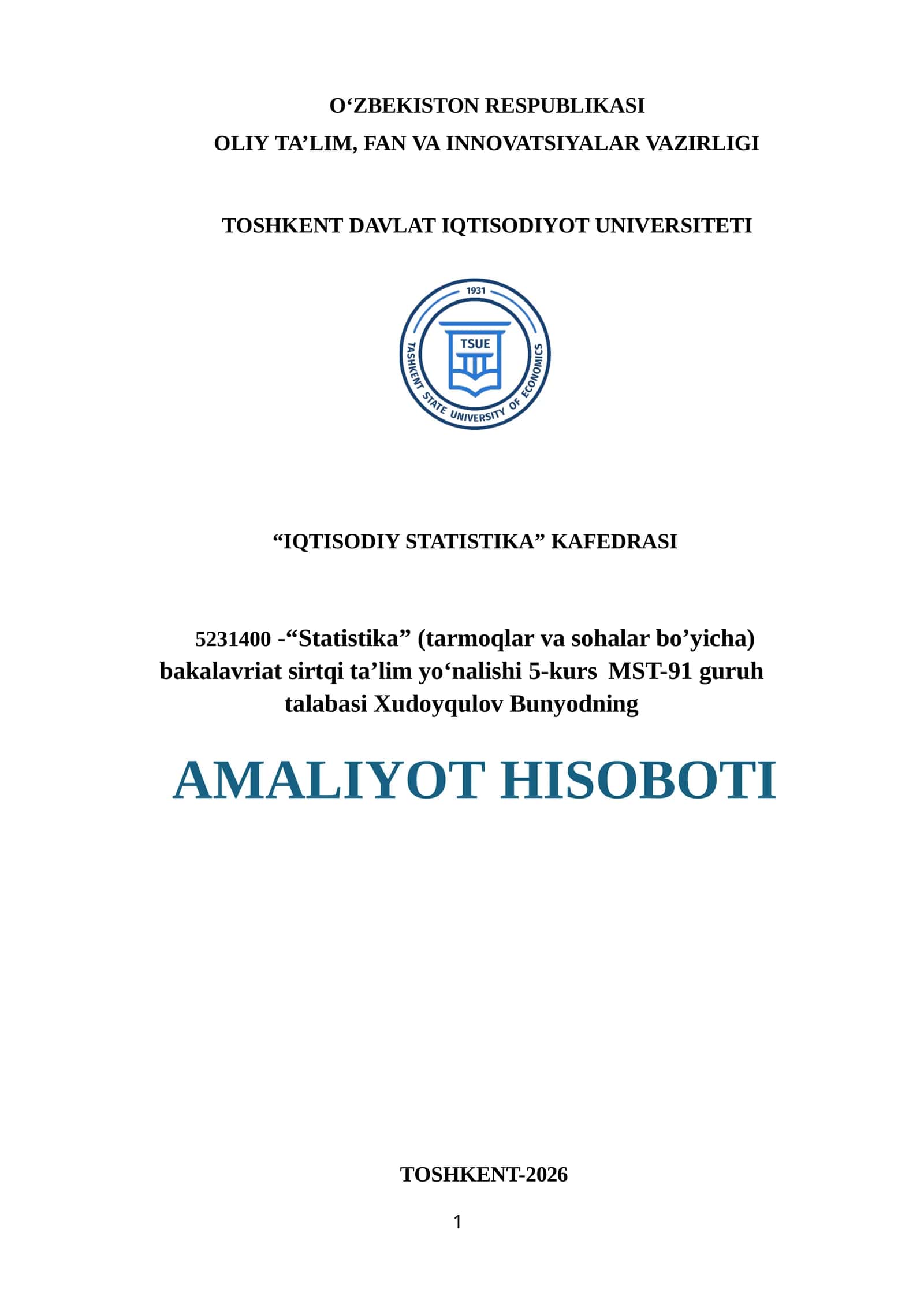 AMALIYOT HISOBOTI. Toshkent shahar Yakkasaroy tumani iqtisodiyot va moliya boʻlimi. 13 ta mavzu b.n 1