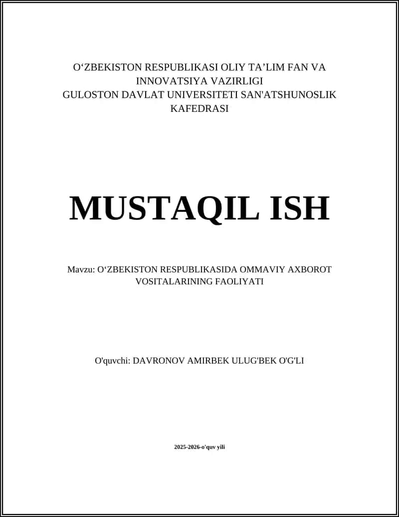 OʻZBEKISTON RESPUBLIKASIDA OMMAVIY AXBOROT VOSITALARINING FAOLIYATI 1
