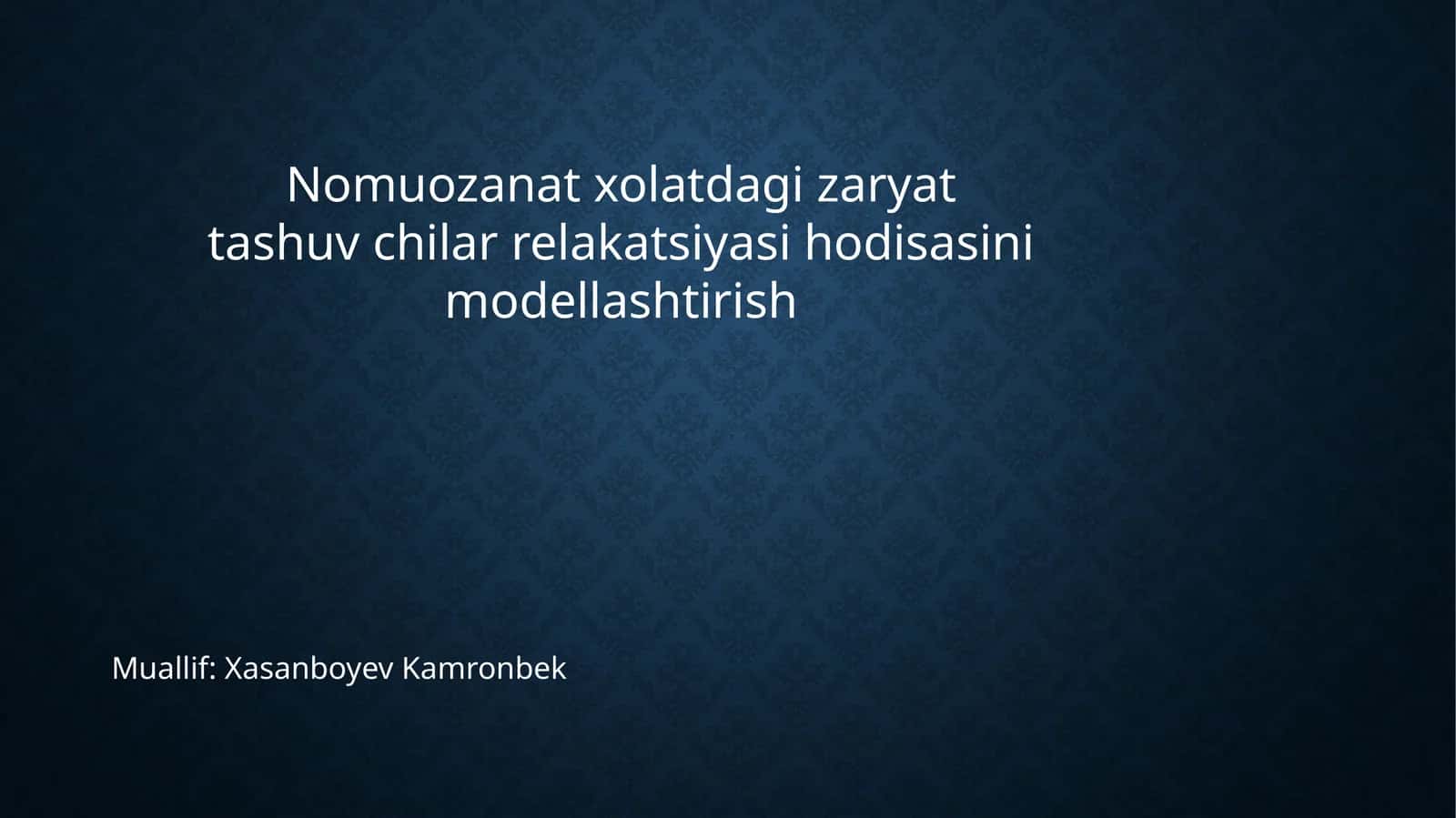 Nomuozanat xolatdagi zaryat tashuv chilar relakatsiyasi hodisasini modellashtirish 1
