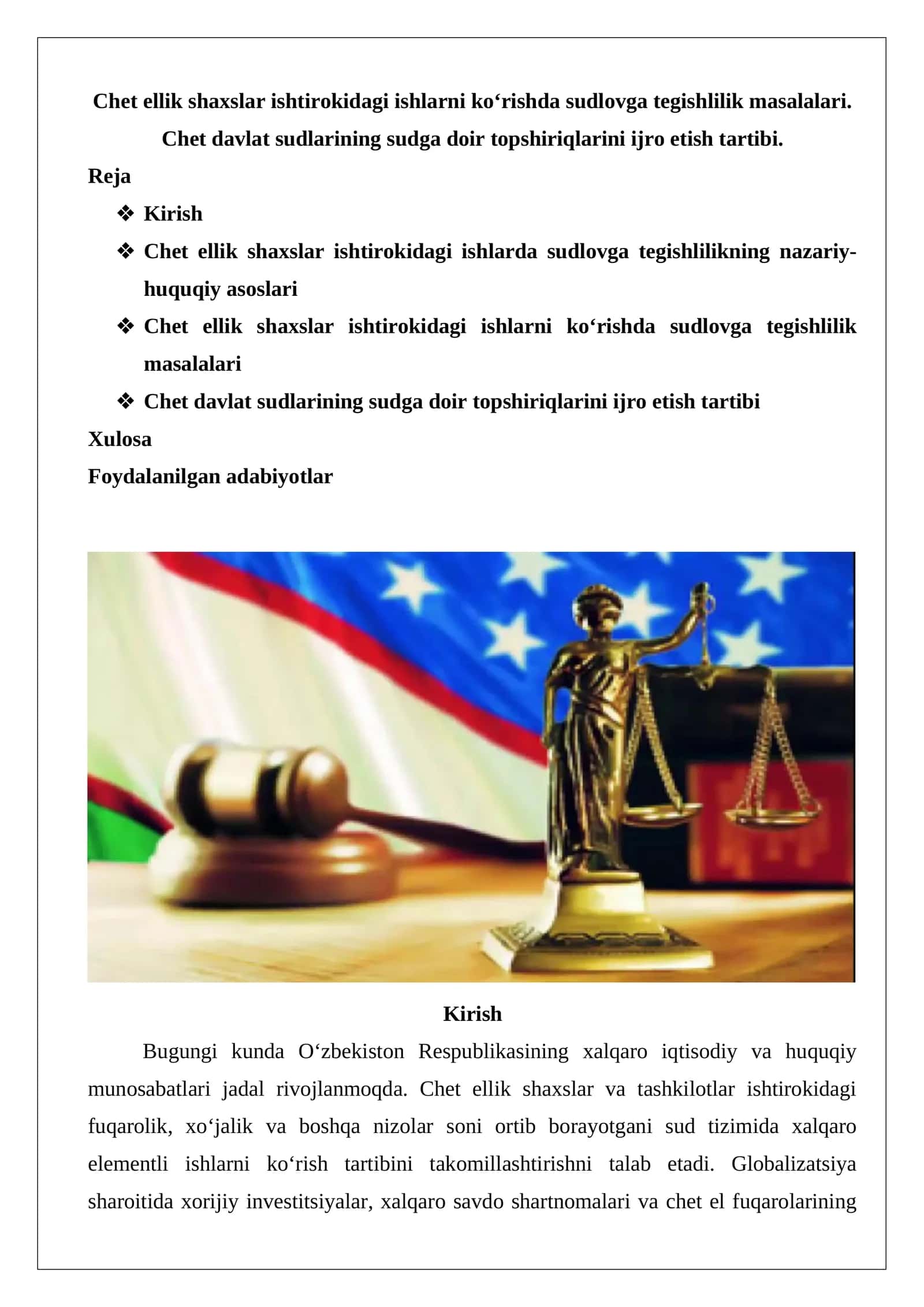 Chet ellik shaxslar ishtirokidagi ishlarni ko‘rishda sudlovga tegishlilik masalalari. Chet davlat sudlarining sudga doir topshiriqlarini ijro etish tartibi 1