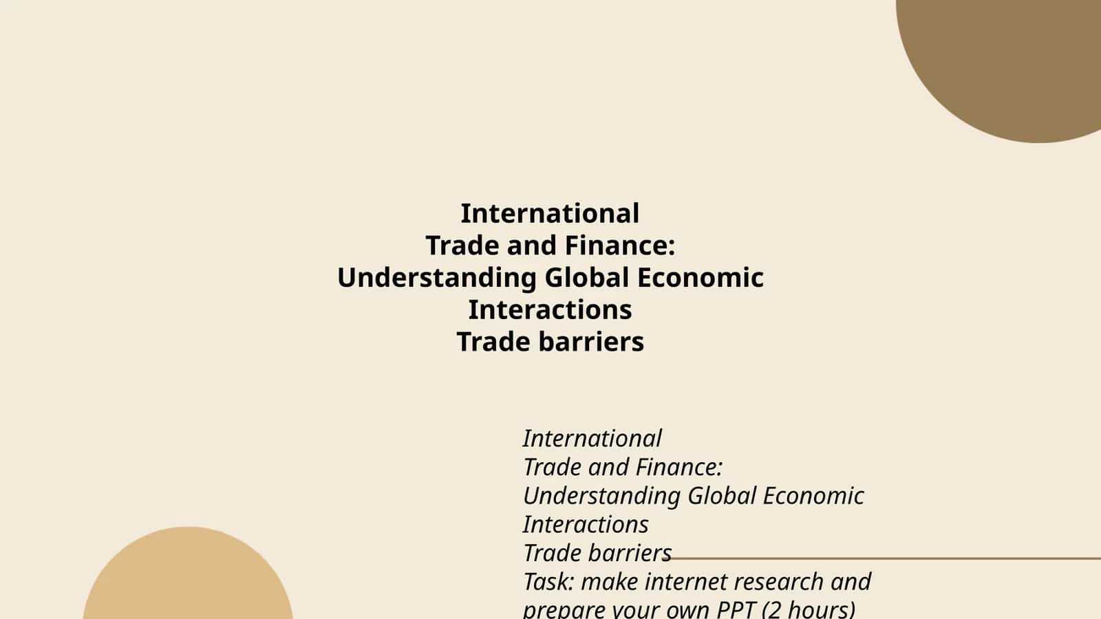 International Trade and Finance: Understanding Global Economic Interactions 1