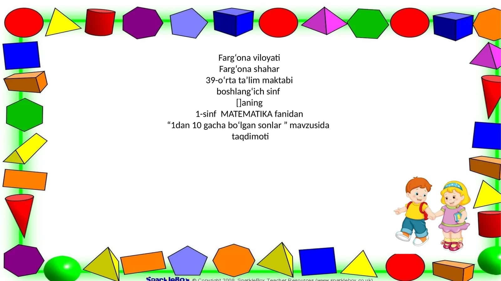 1-sinf MATEMATIKA fanidan “1dan 10 gacha bo‘lgan sonlar ” mavzusida taqdimoti 1