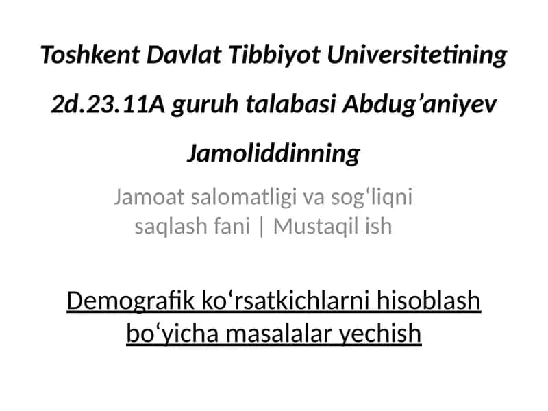 Demografik ko‘rsatkichlarni hisoblash bo‘yicha masalalar 1