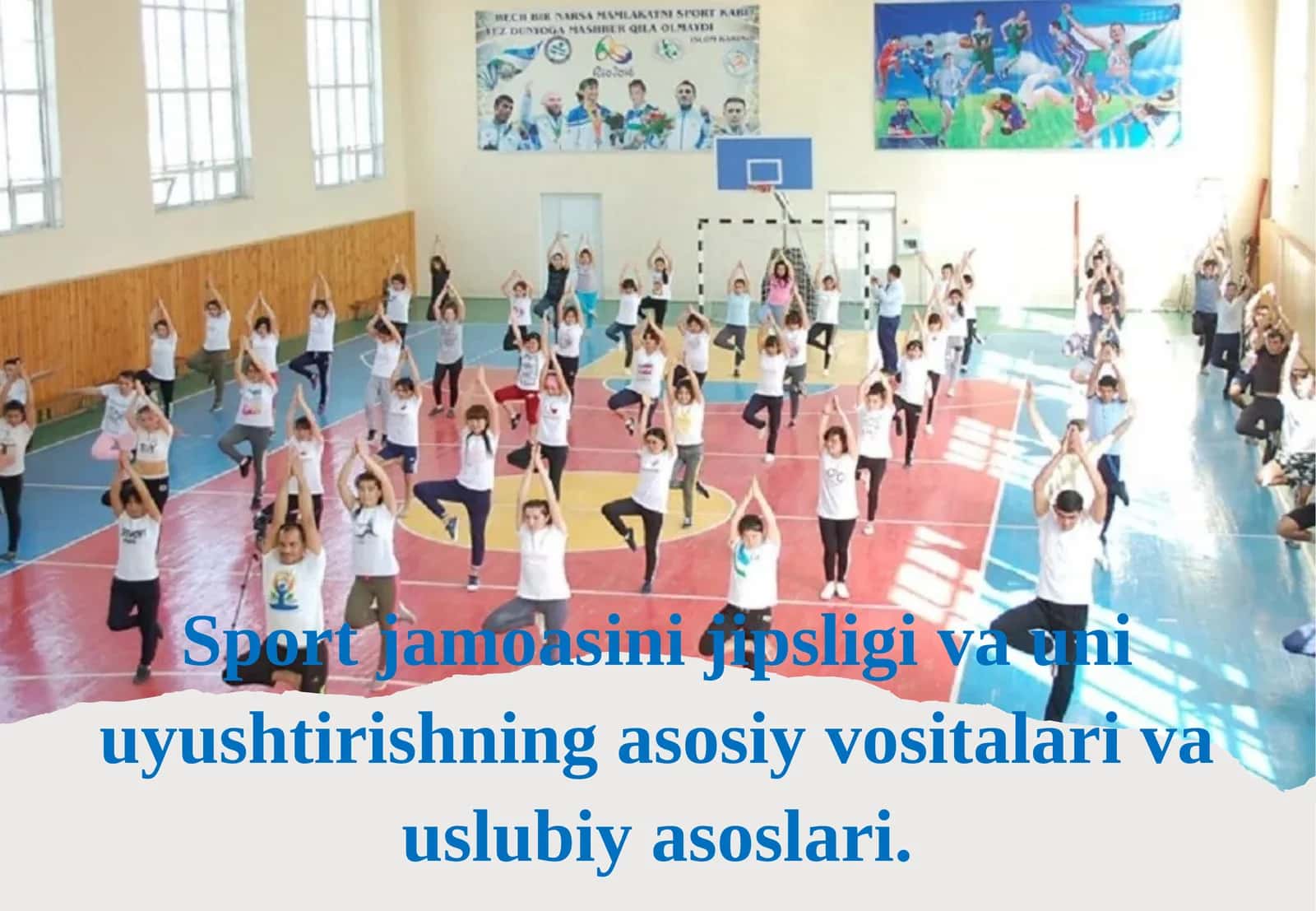 Sport jamoasining ijipsliği va uni uyushtirishning asosiy vositalari va uslubiyasi 1