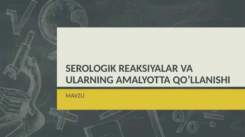 serologik reaksiyalar va ularning amalyotda ishlatilishi 1