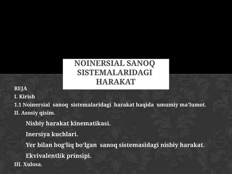 Noinersial sanoq sistemalari 1