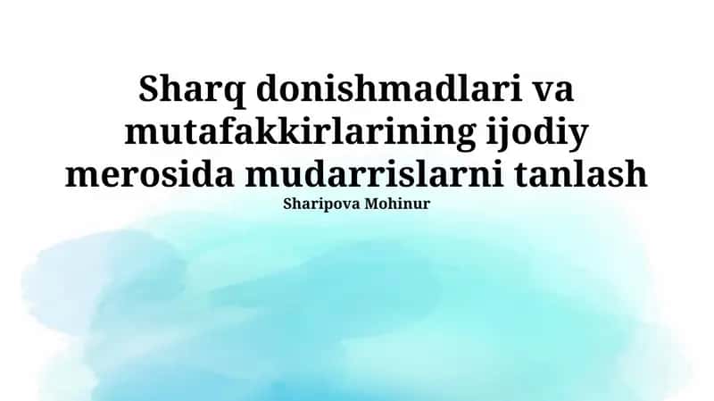 Sharq pedagogikasi va ustoz shaxsiyatining ahamiyati 1