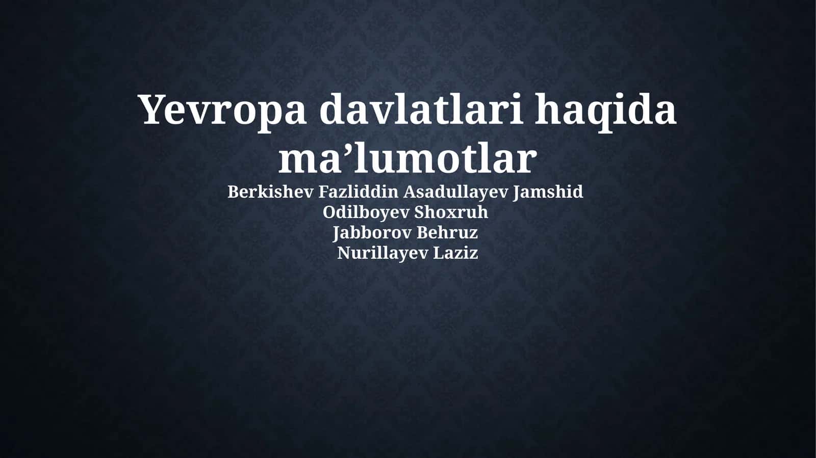 Yevropa davlatlari haqida maʼlumotlar 1