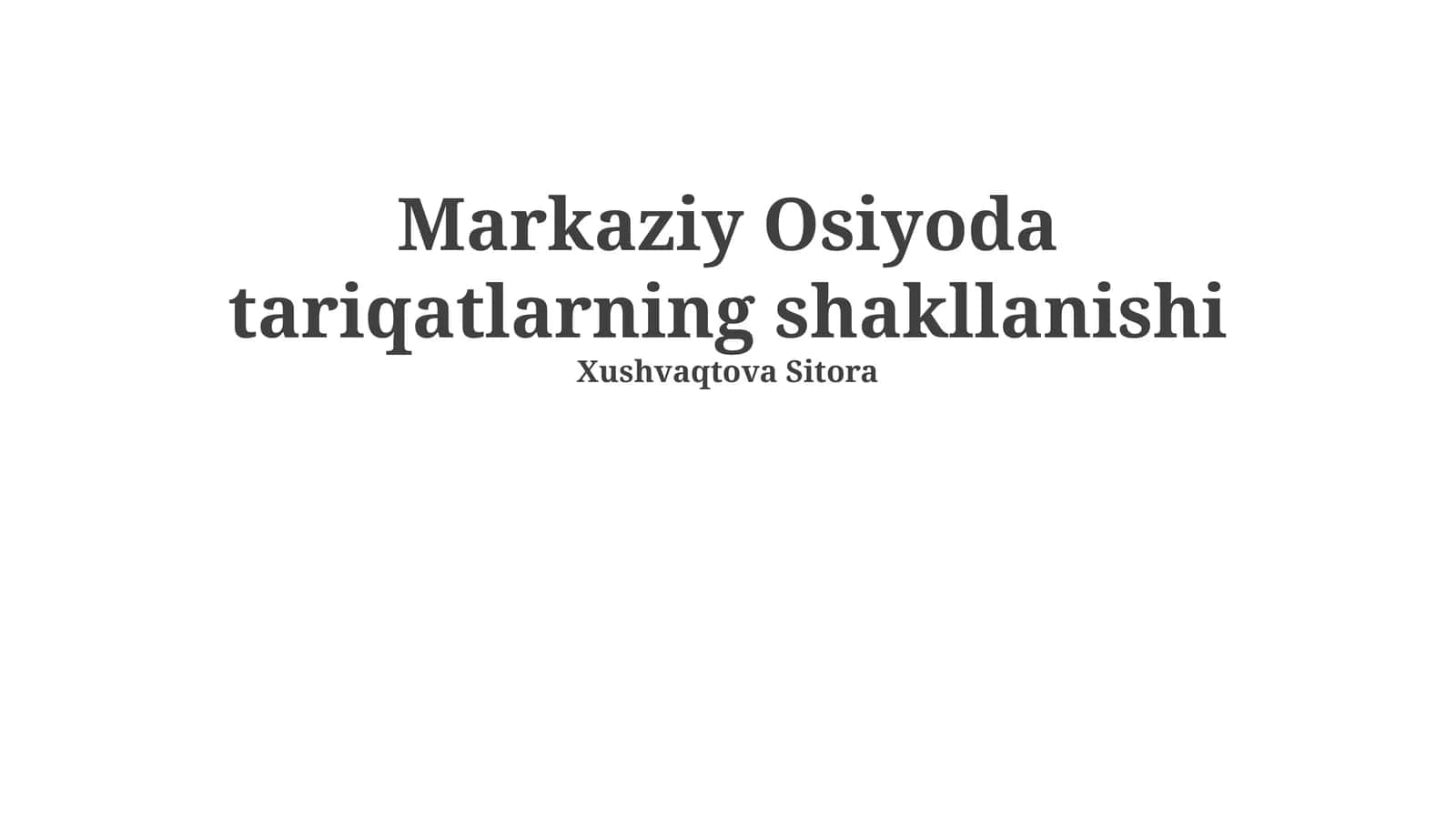 Markaziy Osiyoda tariqatlarning shakllanishi 1