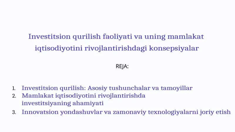 Investitsion qurilish faoliyati va uning mamlakat iqtisodiyotini rivojlantirishdagi konsepsiyalar 1