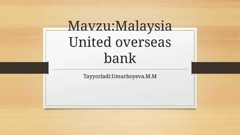 Malaysia United overseas bank 1