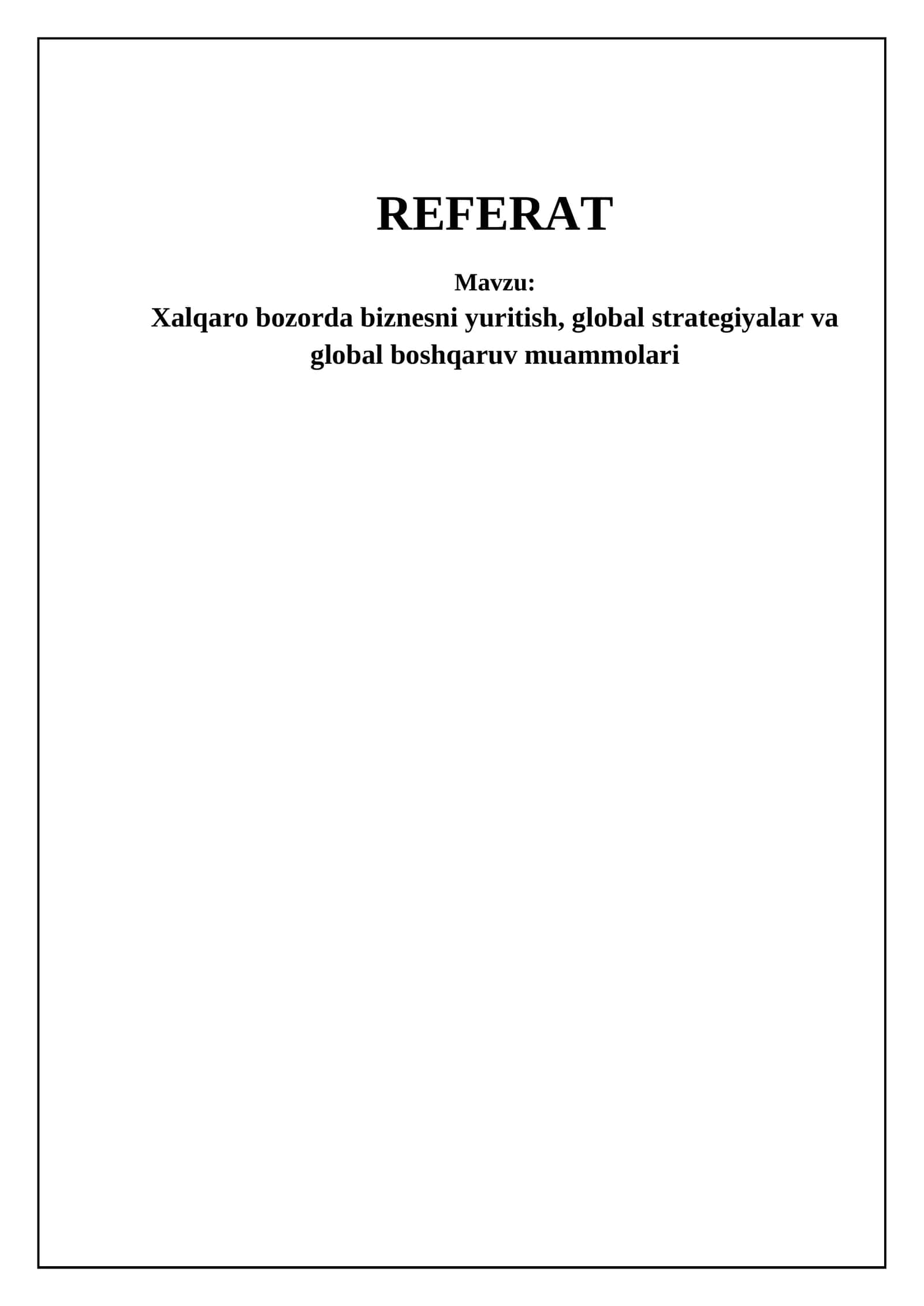 Xalqaro bozorda biznesni yuritish 1