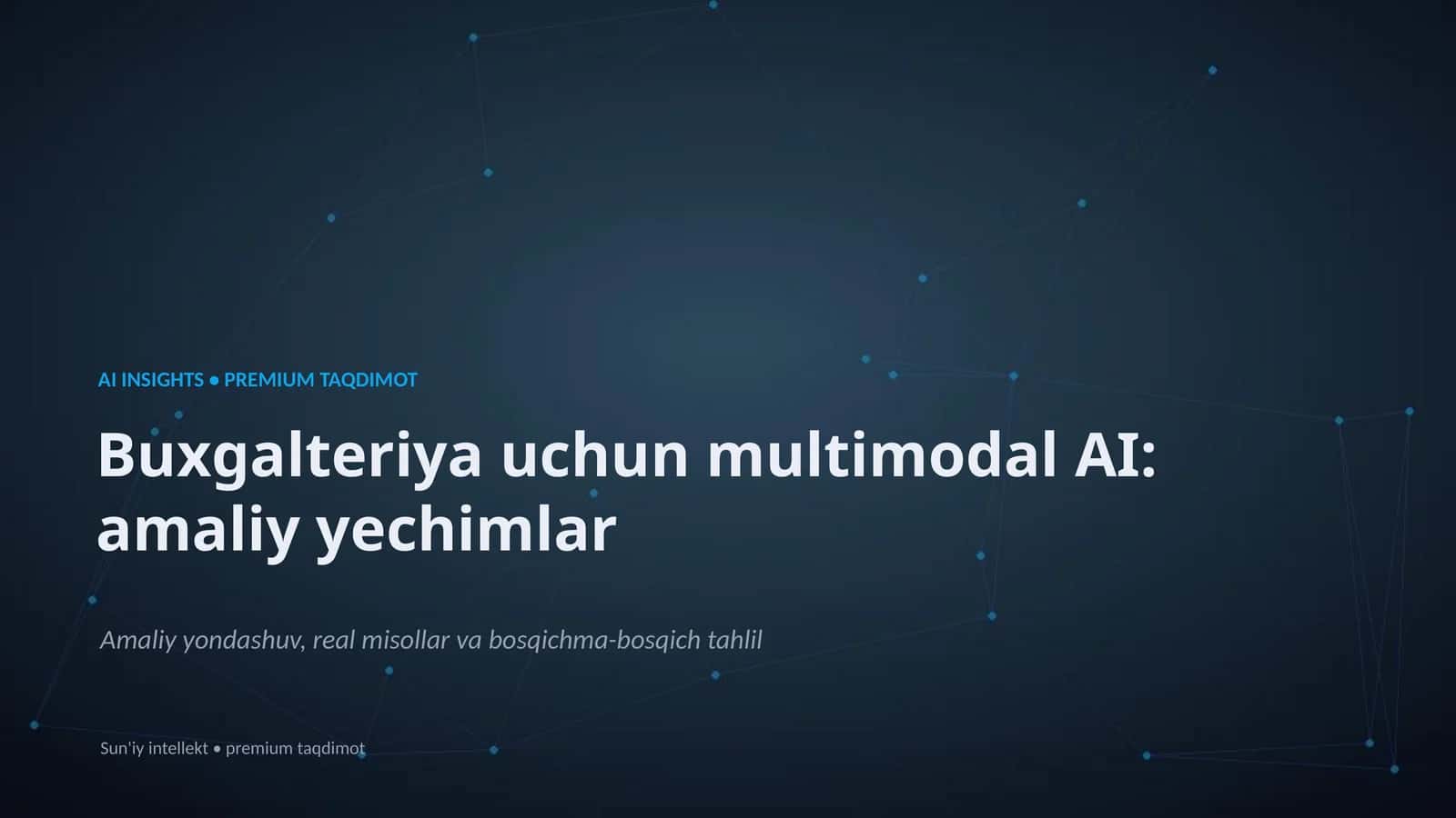 AI INSIGHTS • PREMIUM TAQDIMOT 1