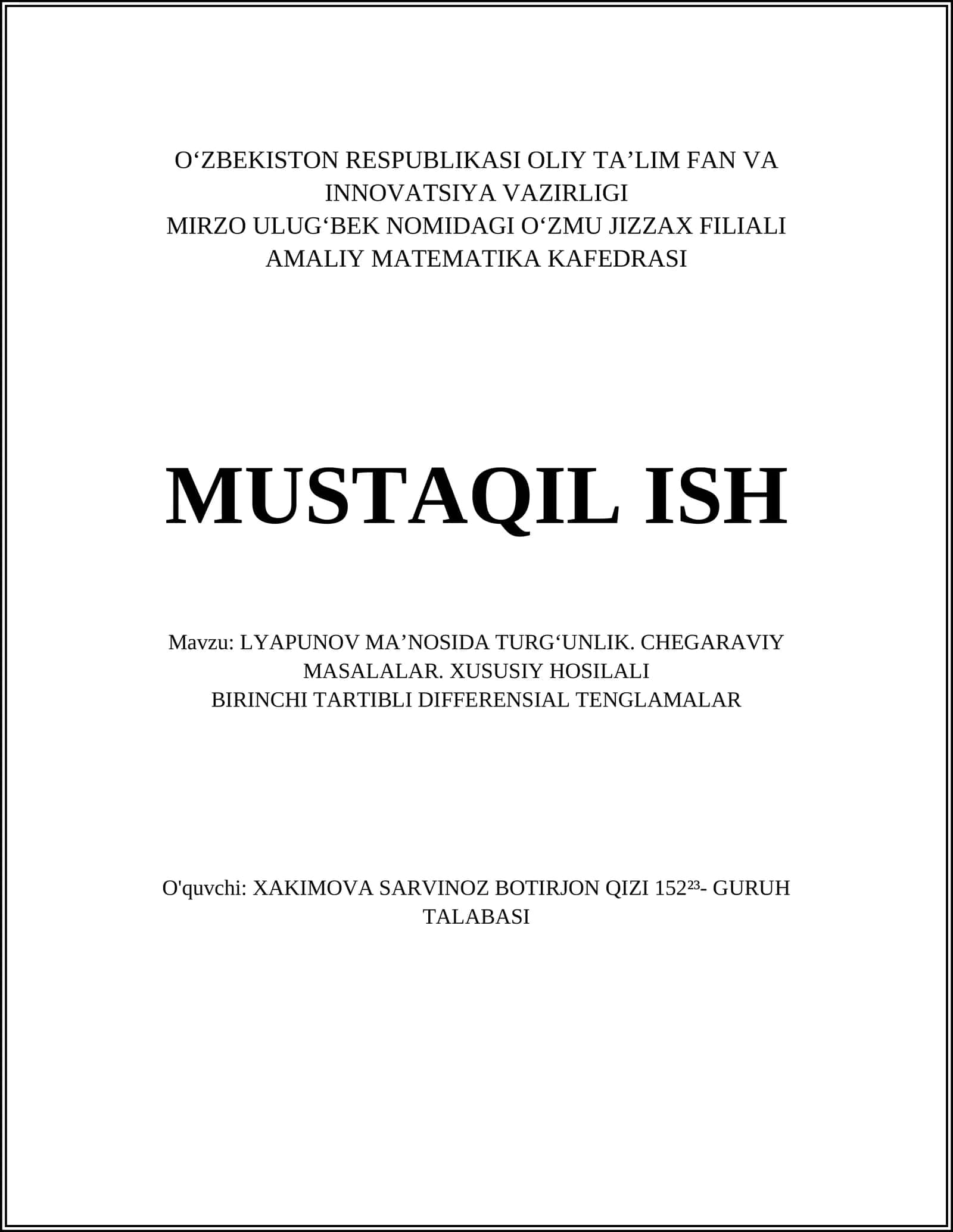 LYAPUNOV MA’NOSIDA TURG‘UNLIK. CHEGARAVIY MASALALAR. XUSUSIY HOSILALI BIRINCHI TARTIBLI DIFFERENSIAL TENGLAMALAR 1