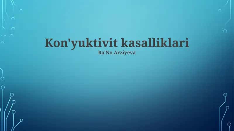 Kon'yunktivit kasalliklari 1