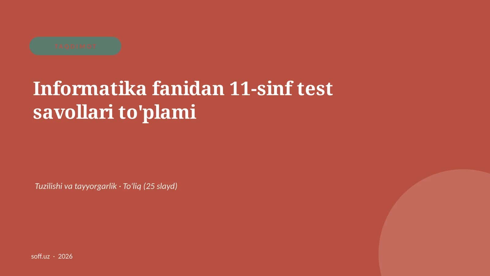 Informatika fanidan 11-sinf test savollari to'plami 1
