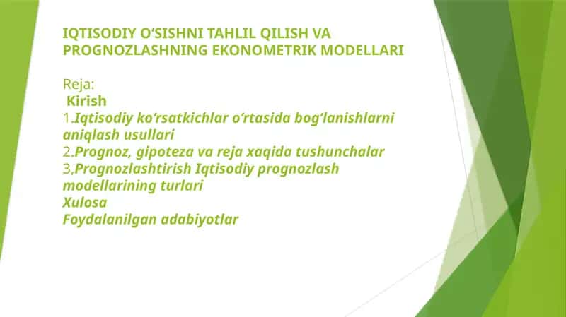 IQTISODIY O‘SISHNI TAHLIL QILISH VA PROGNOZLASHNING EKONOMETRIK MODELLARI 1