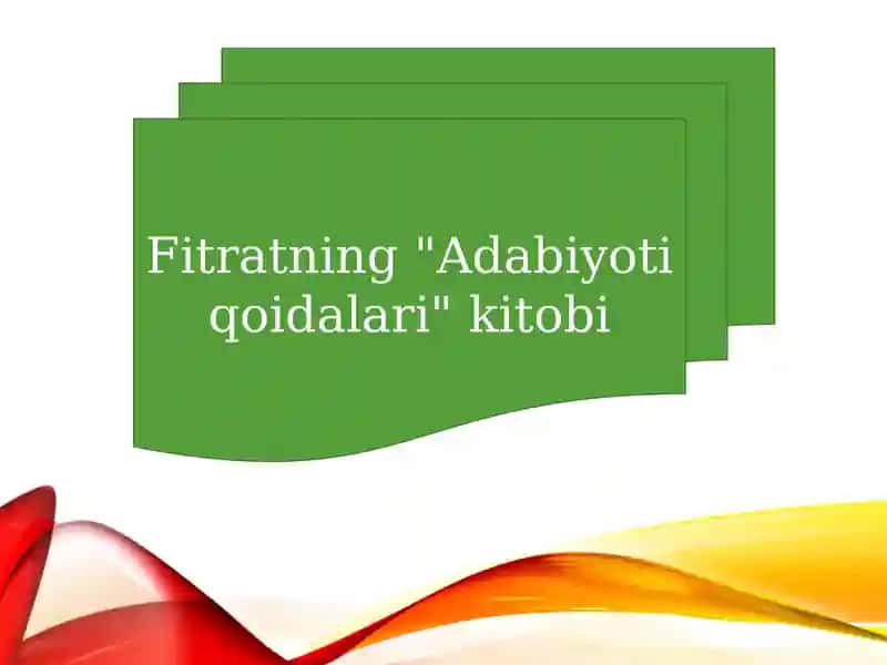 Fitratning "Adabiyot qoidalari" kitobi