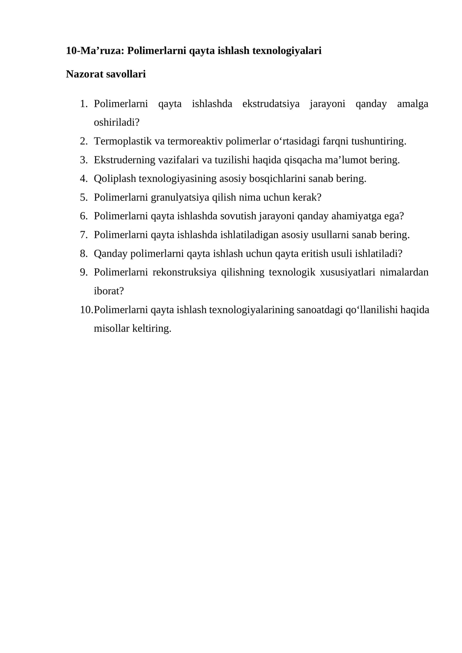 10-Ma’ruza: Polimerlarni qayta ishlash texnologiyalari 1