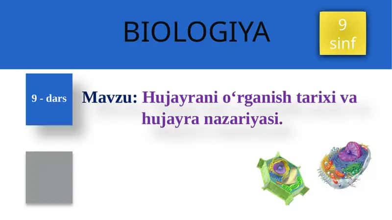 Hujayranio‘rganishtarixiva hujayranazariyasi 1