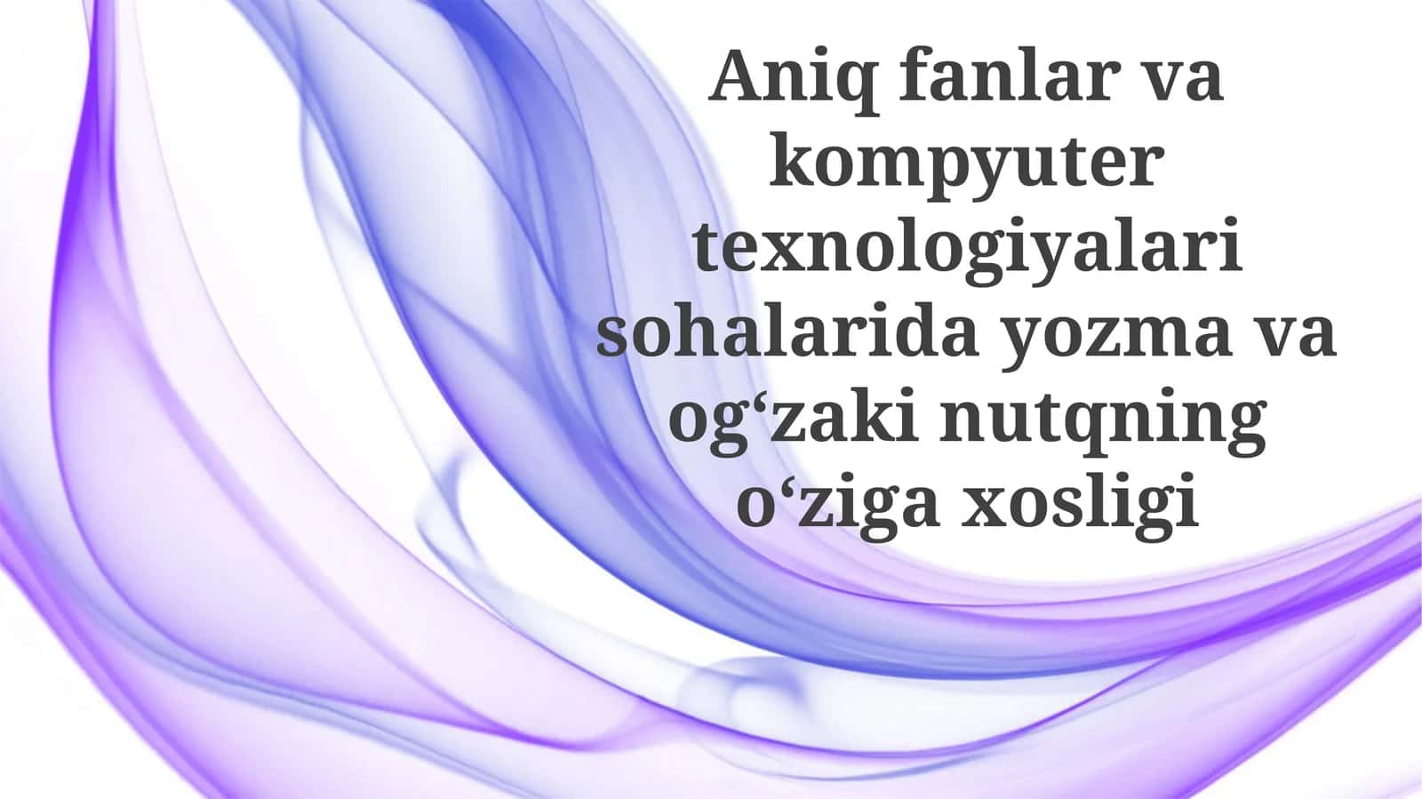 Yozuv va og'zaki nutqning o'ziga xos xususiyatlari 1