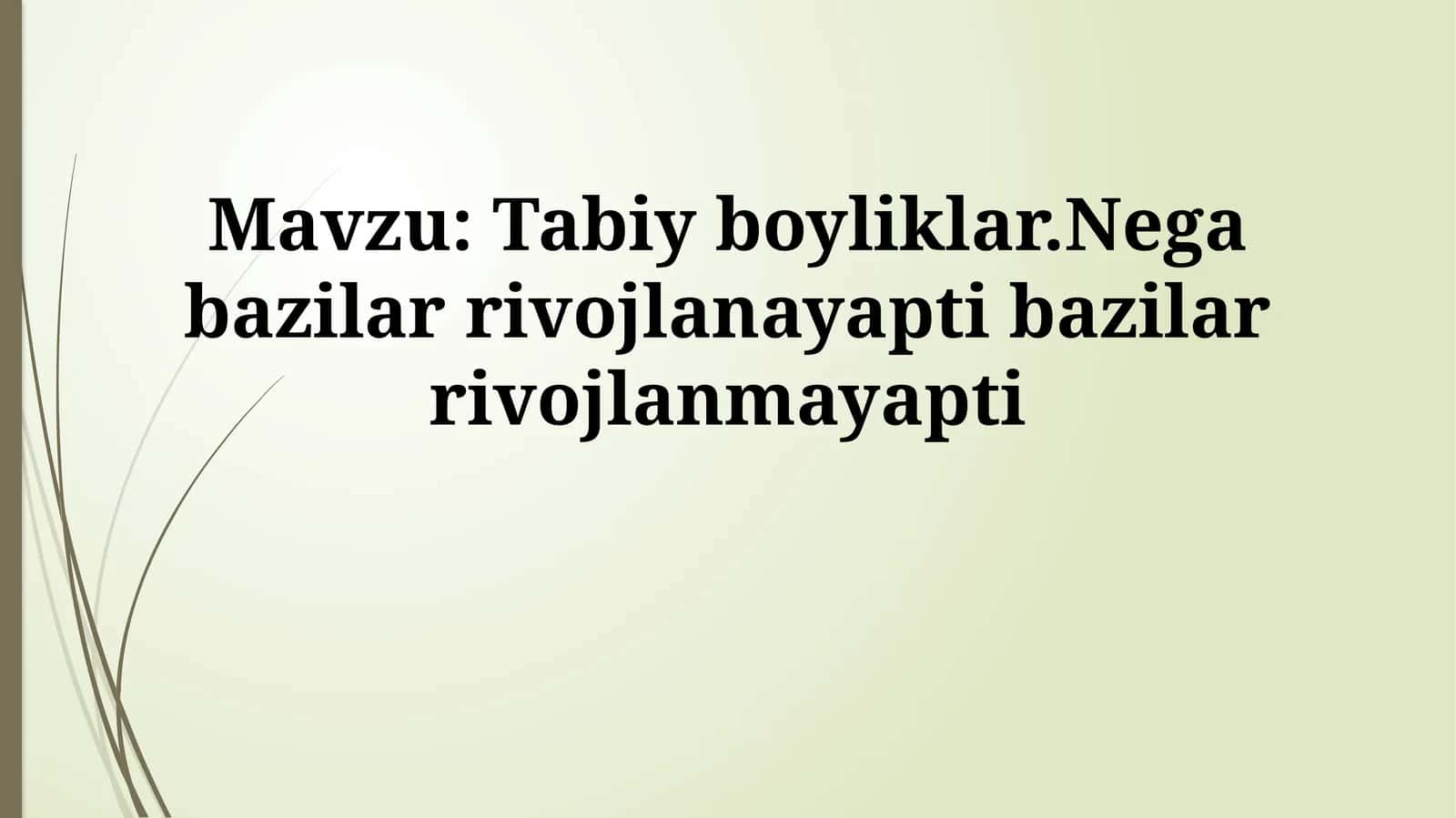Tabiiy resurslar va taraqqiyot: paradoksmi? 1