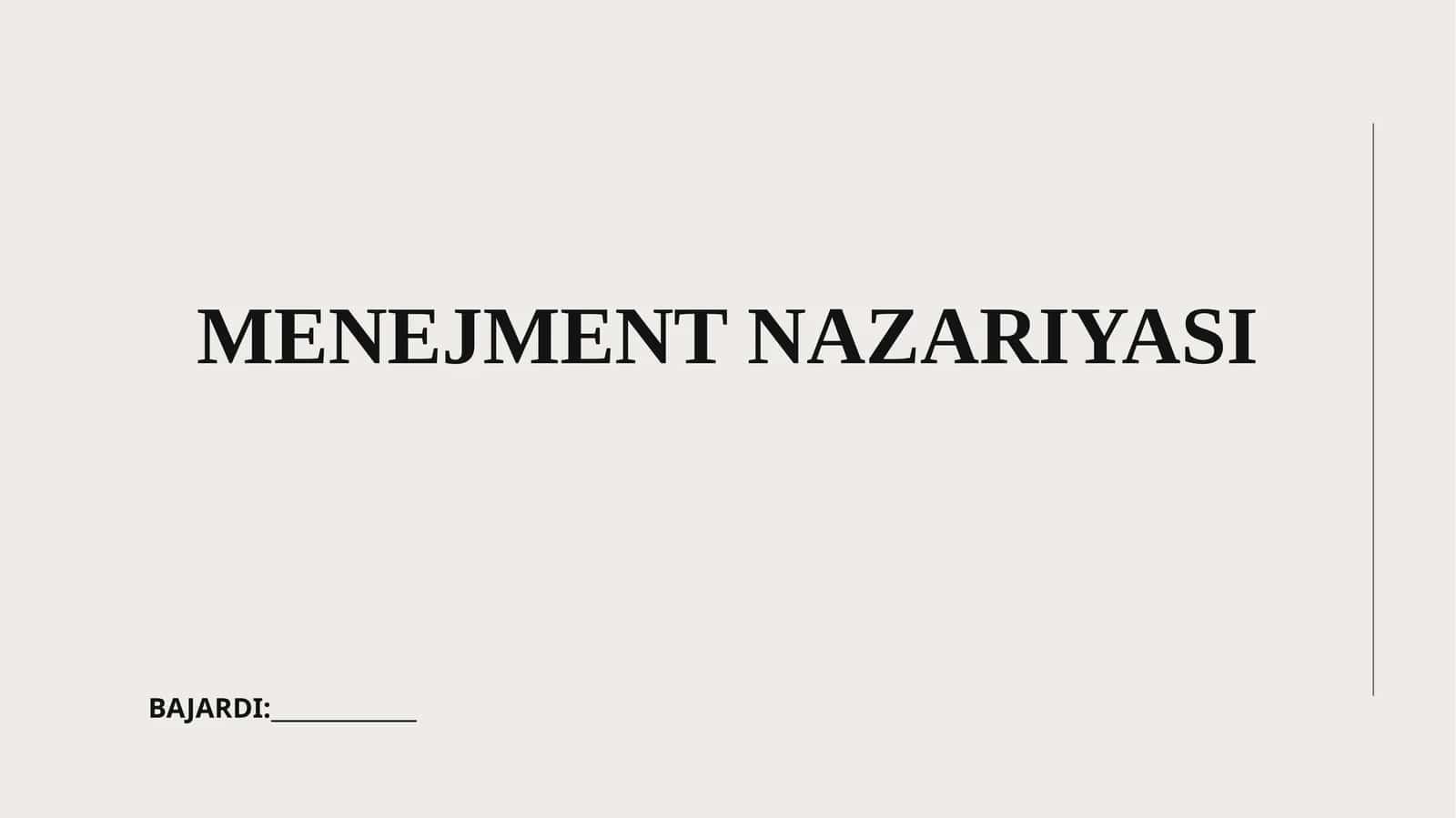 MENEJMENT NAZARIYASI 1