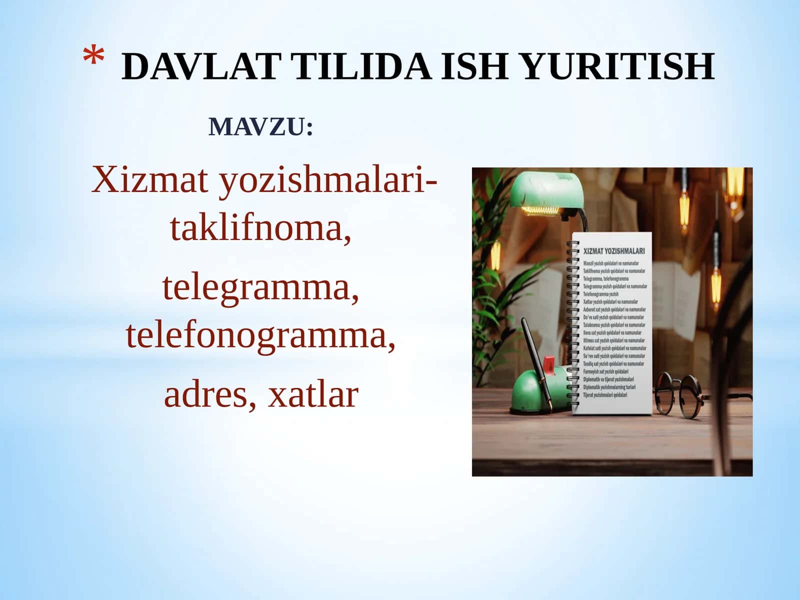 Xizmat yozishmalari-taklifnoma, telegramma,telefonogramma, adres, xatlar 1