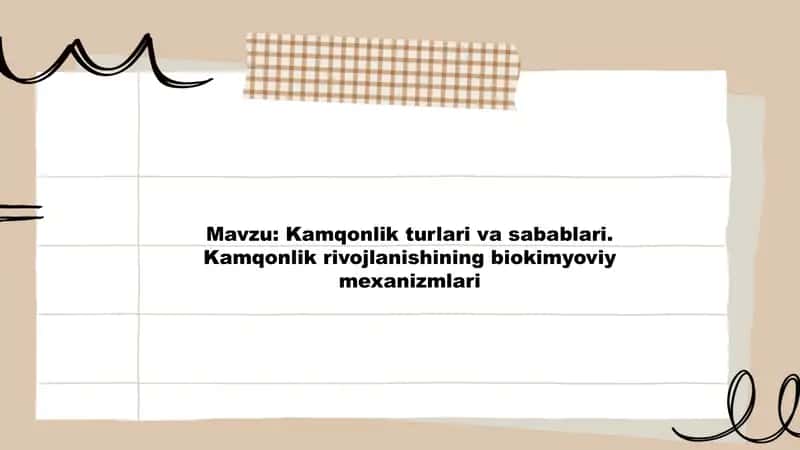 Kamqonlik turlari va sabablari. Kamqonlik rivojlanishining biokimyoviy mexanizmlari 1